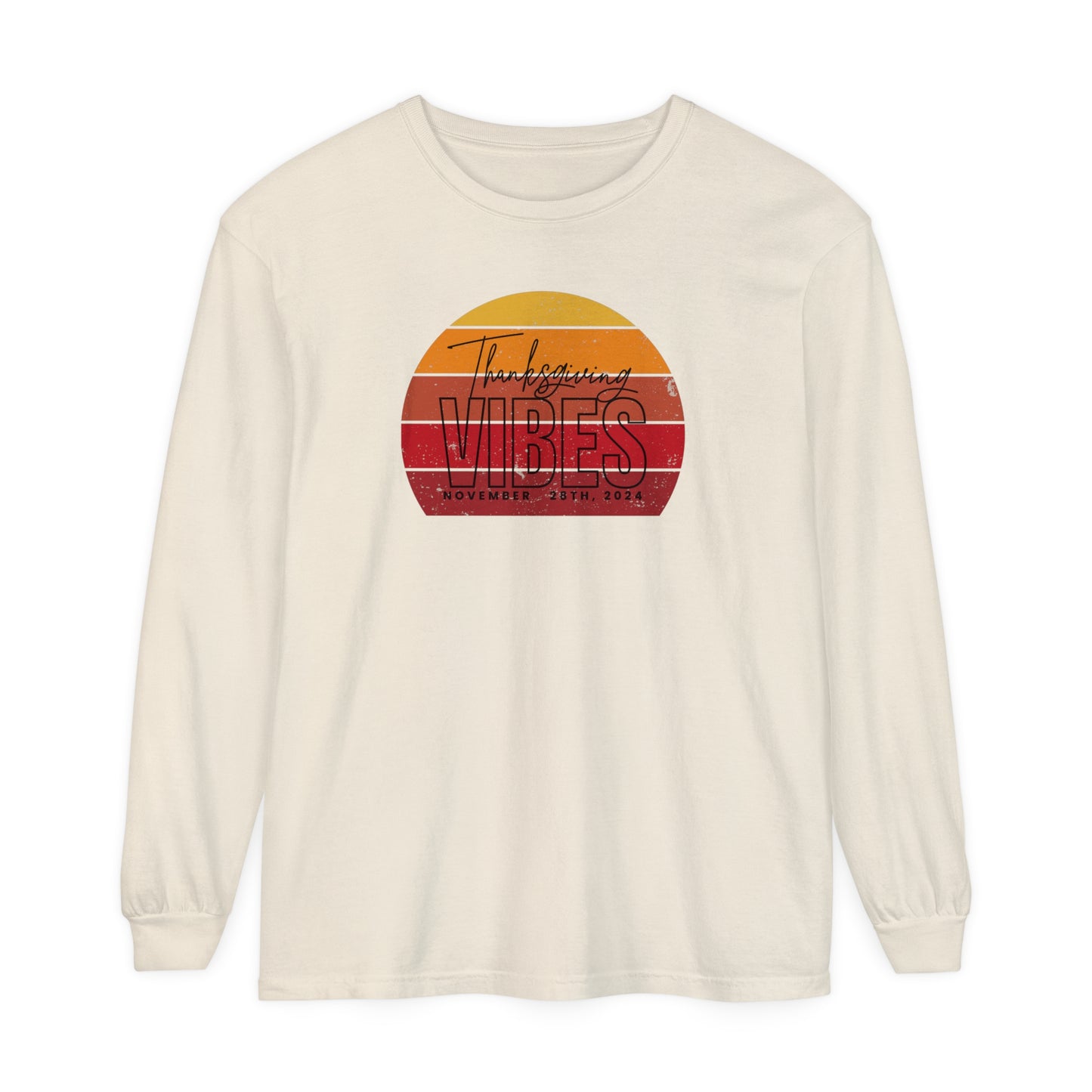 Thanksgiving Vibes Comfort Colors Unisex Garment-dyed Long Sleeve T-Shirt