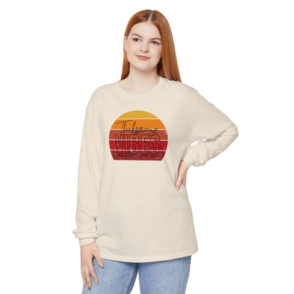 Thanksgiving Vibes Comfort Colors Unisex Garment-dyed Long Sleeve T-Shirt