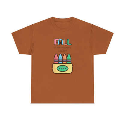 Fall Is My Favorite Color - Unisex Heavy Cotton Tee