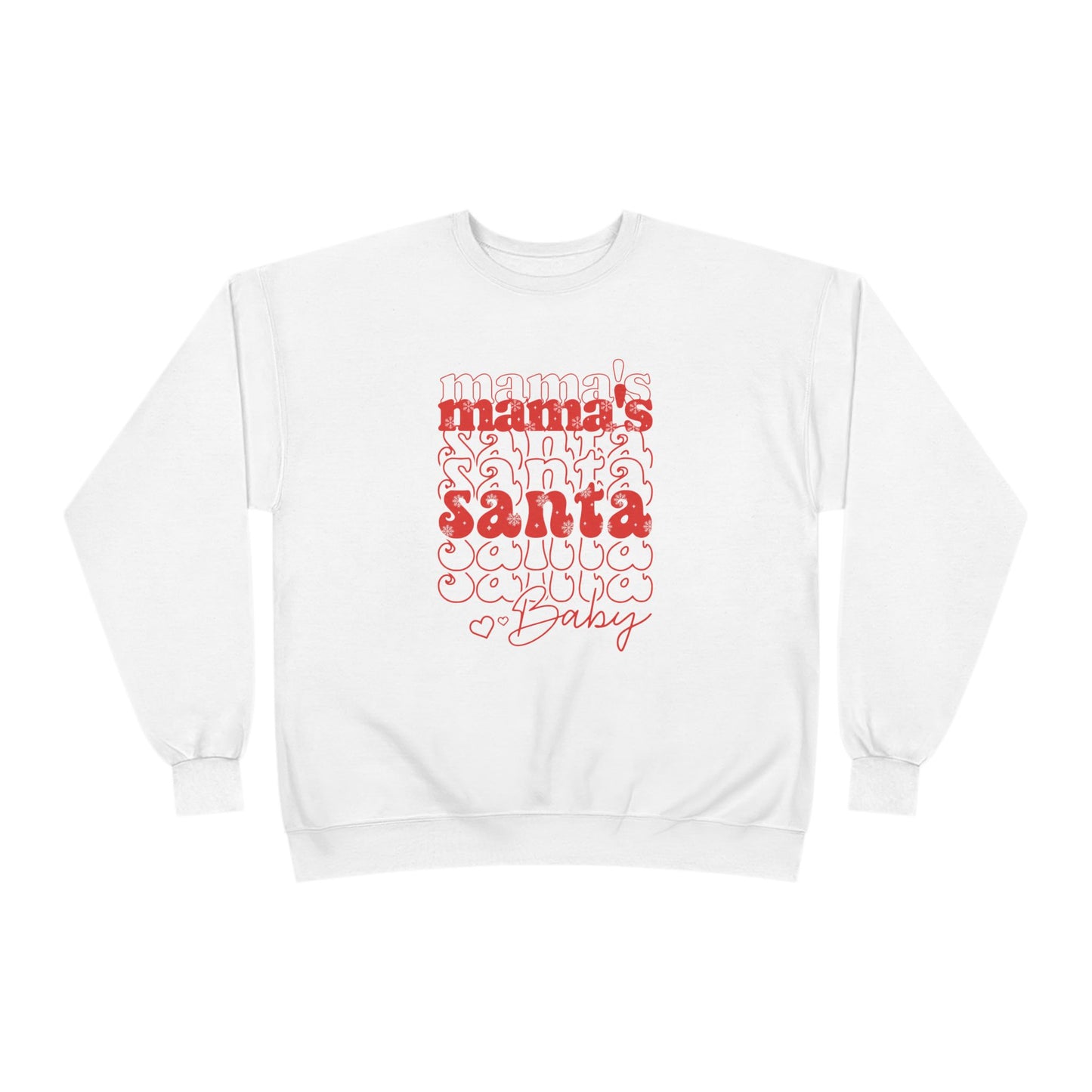 Mama's Santa Baby Unisex EcoSmart® Crewneck Sweatshirt