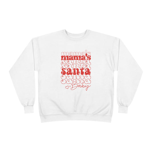 Mama's Santa Baby Unisex EcoSmart® Crewneck Sweatshirt