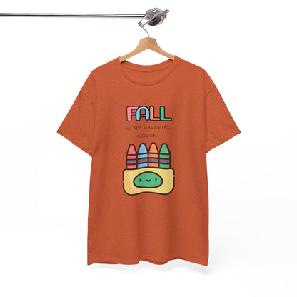 Fall Is My Favorite Color - Unisex Heavy Cotton Tee