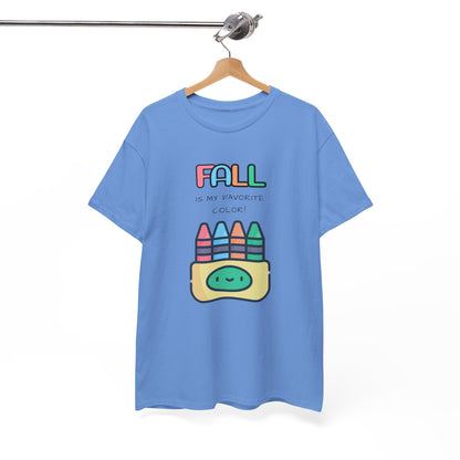 Fall Is My Favorite Color - Unisex Heavy Cotton Tee