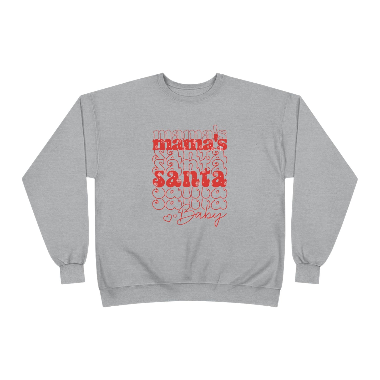 Mama's Santa Baby Unisex EcoSmart® Crewneck Sweatshirt