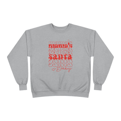 Mama's Santa Baby Unisex EcoSmart® Crewneck Sweatshirt