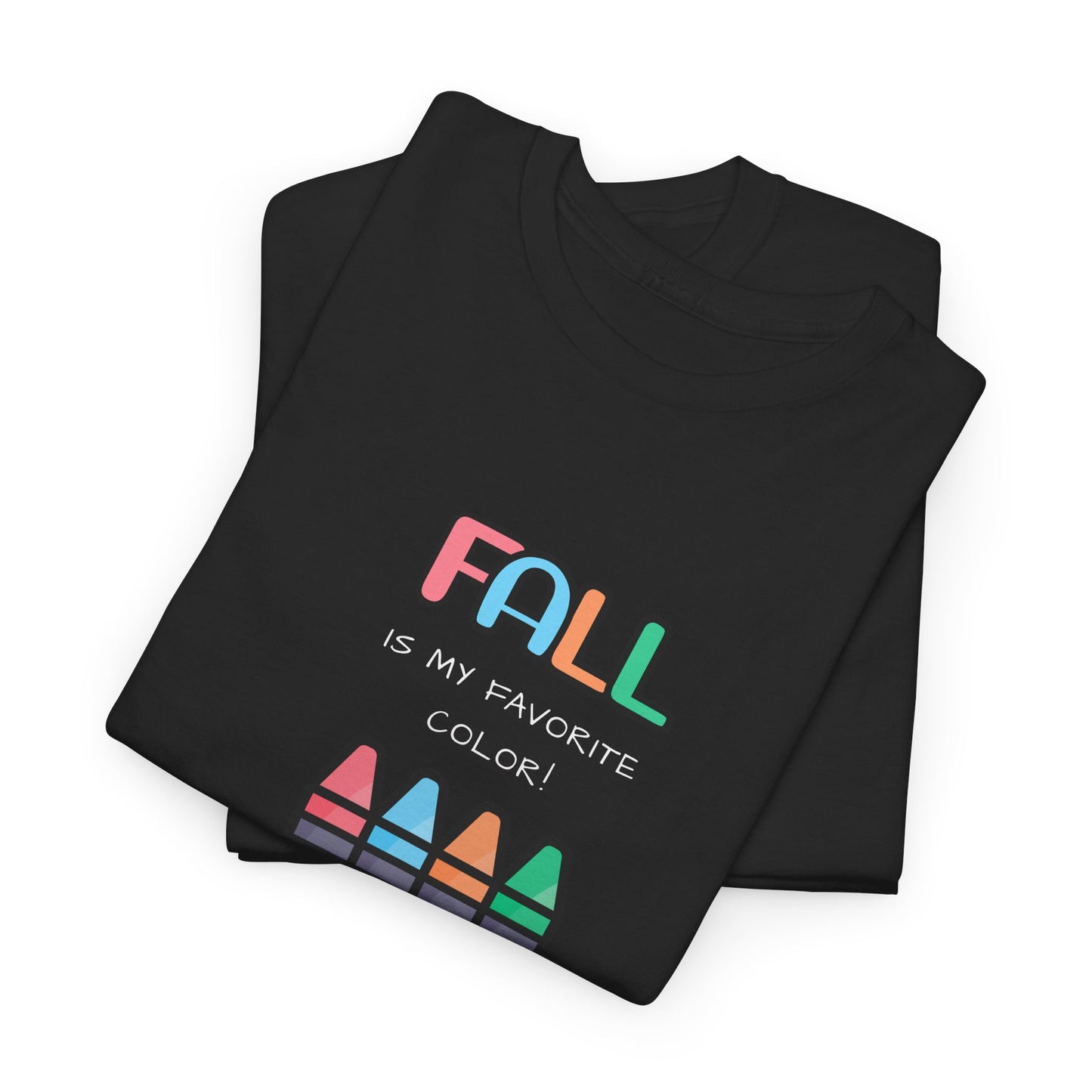 Fall Is My Favorite Color in - Black - Unisex Heavy Cotton Tee