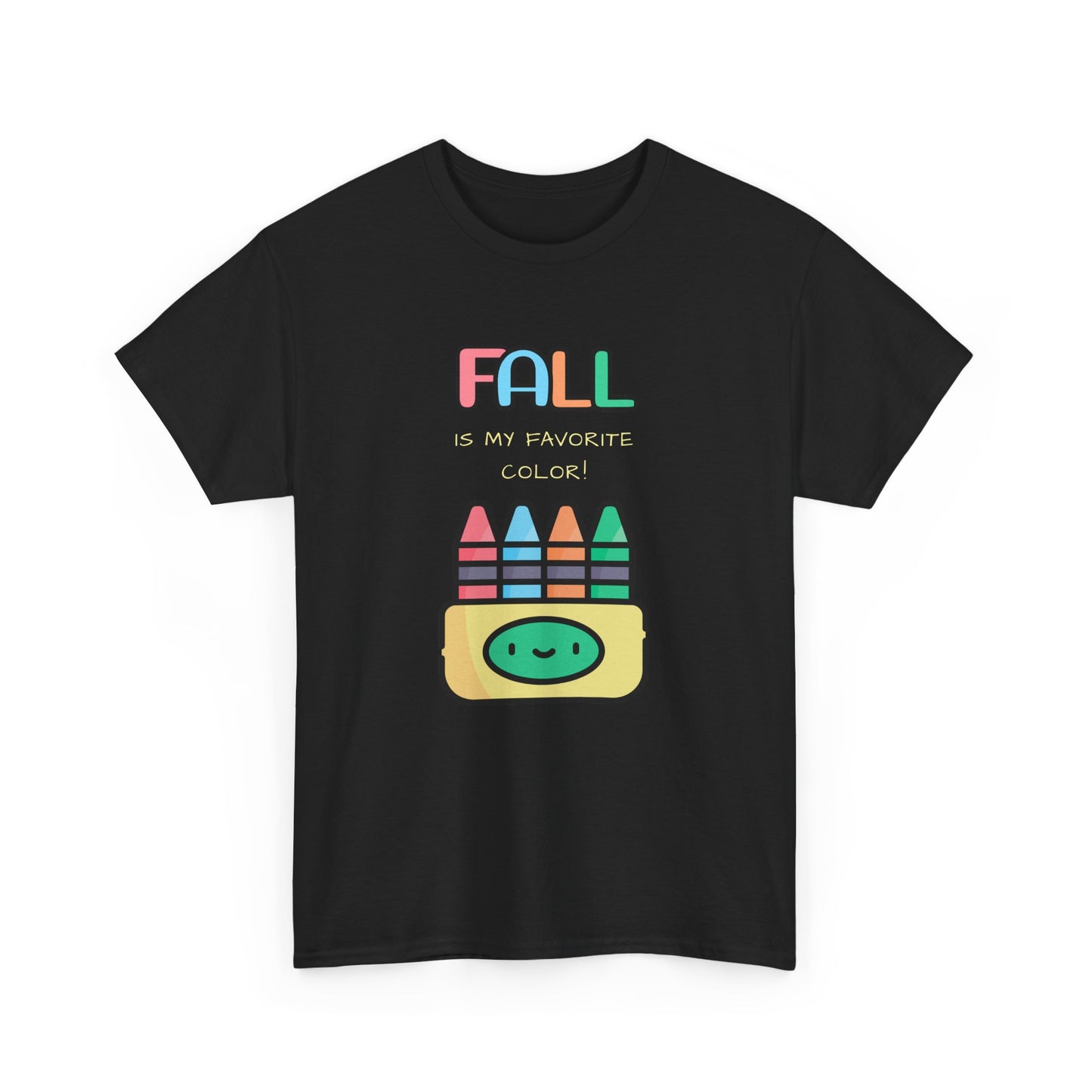 Fall Is My Favorite Color - Unisex Heavy Cotton Tee