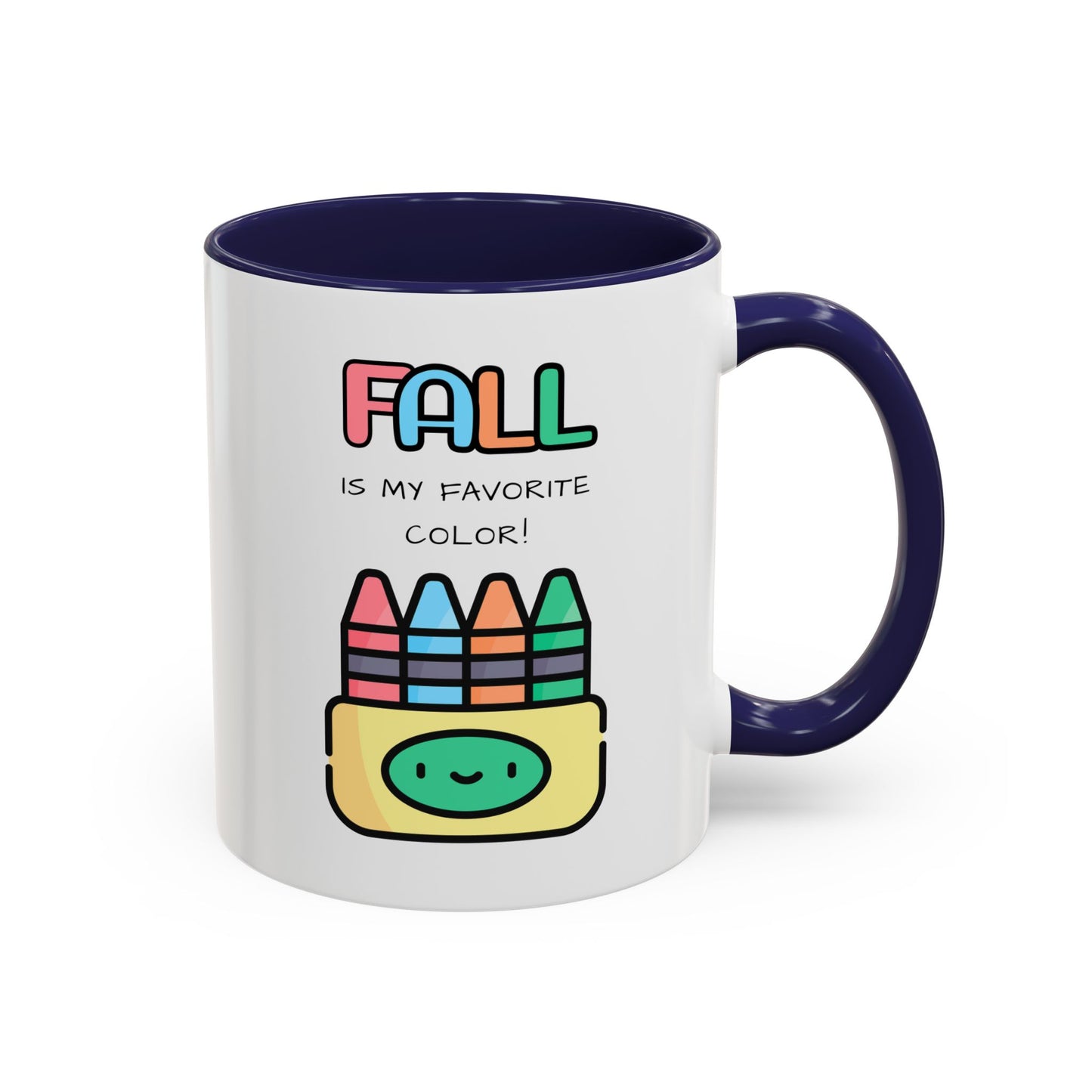 Fall Is My Favorite Color - Accent Coffee Mug (11 oz)