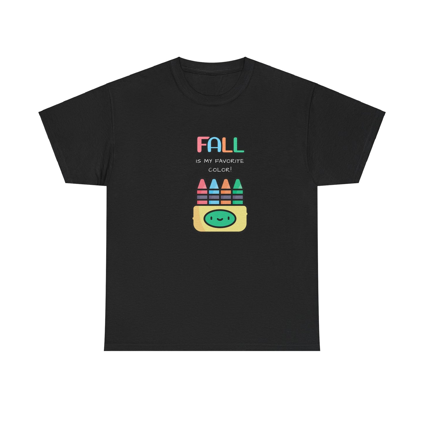 Fall Is My Favorite Color in - Black - Unisex Heavy Cotton Tee