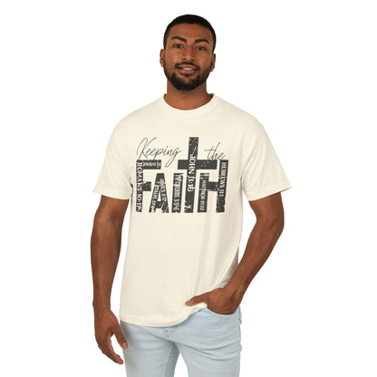 Keeping the Faith Unisex Garment-Dyed Heavyweight Cotton Tee