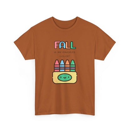 Fall Is My Favorite Color - Unisex Heavy Cotton Tee