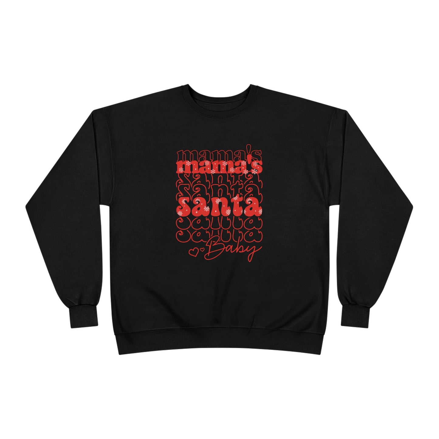 Mama's Santa Baby Unisex EcoSmart® Crewneck Sweatshirt