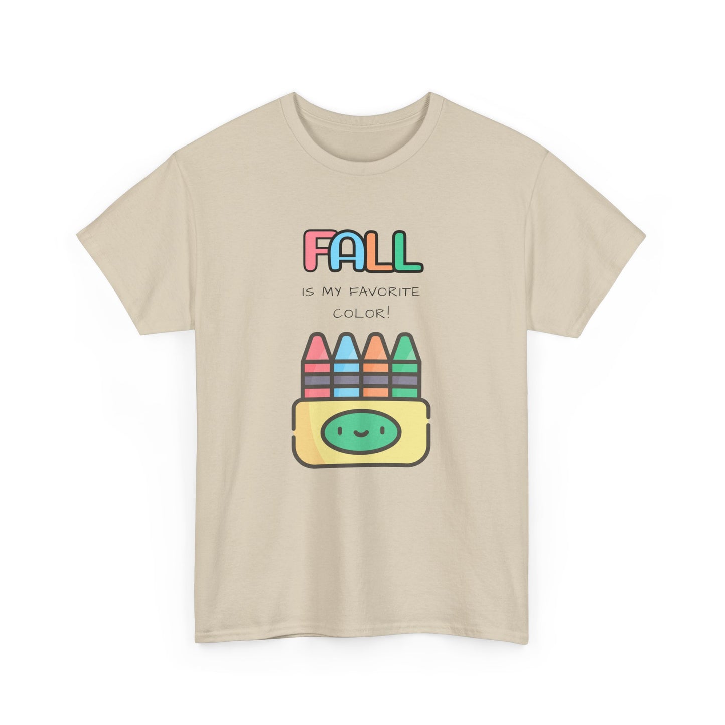 Fall Is My Favorite Color - Unisex Heavy Cotton Tee