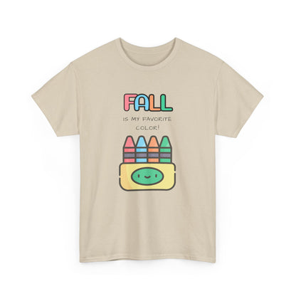 Fall Is My Favorite Color - Unisex Heavy Cotton Tee