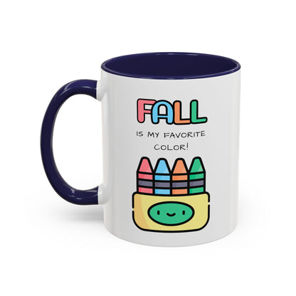 Fall Is My Favorite Color - Accent Coffee Mug (11, 15oz)