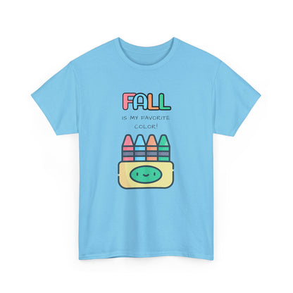 Fall Is My Favorite Color - Unisex Heavy Cotton Tee