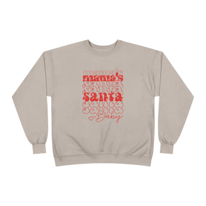 Mama's Santa Baby Unisex EcoSmart® Crewneck Sweatshirt